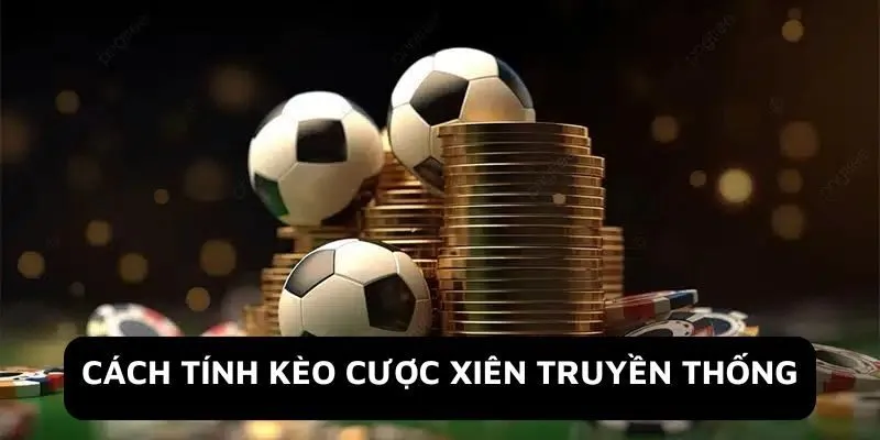 Chia sẻ về cách tính xiên bóng đá tài xỉu